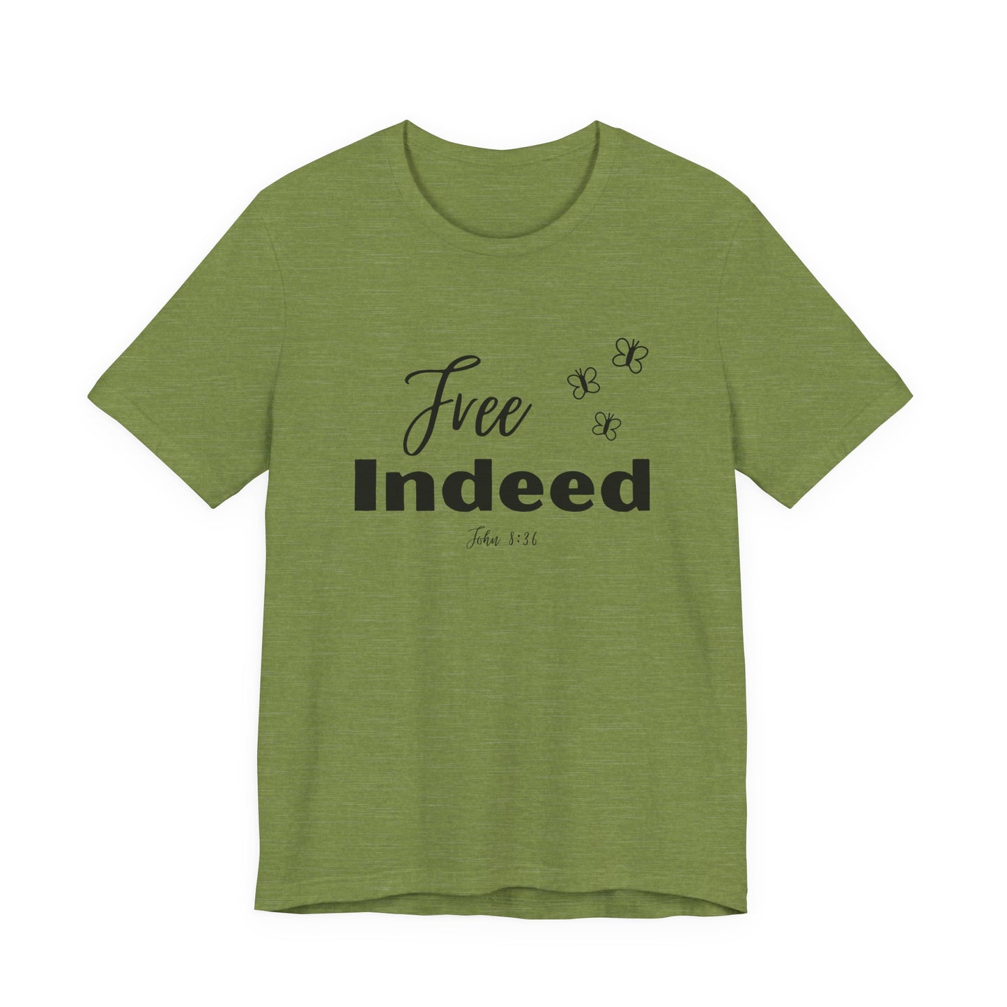Free Indeed T-Shirt