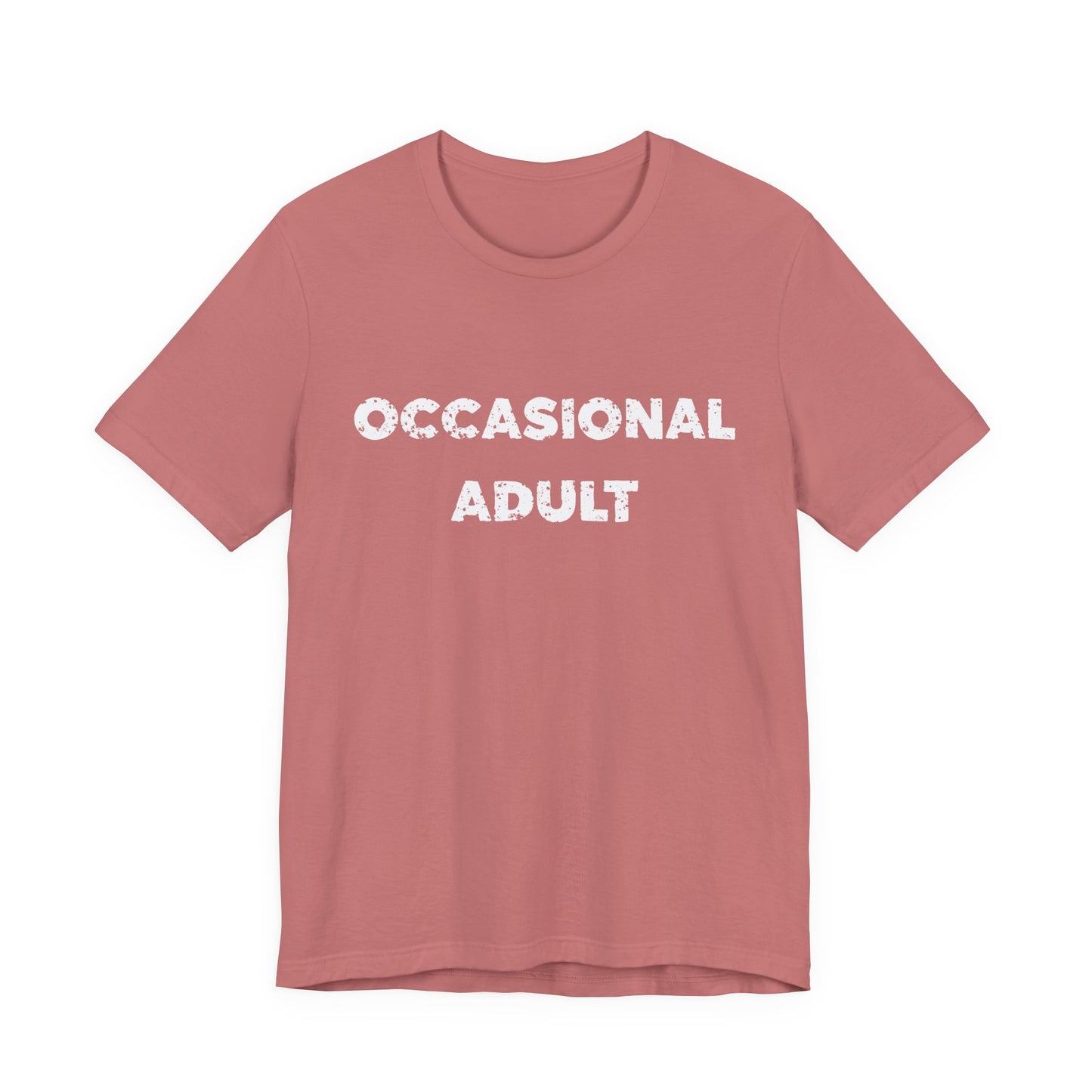 Occasional Adult T-Shirt