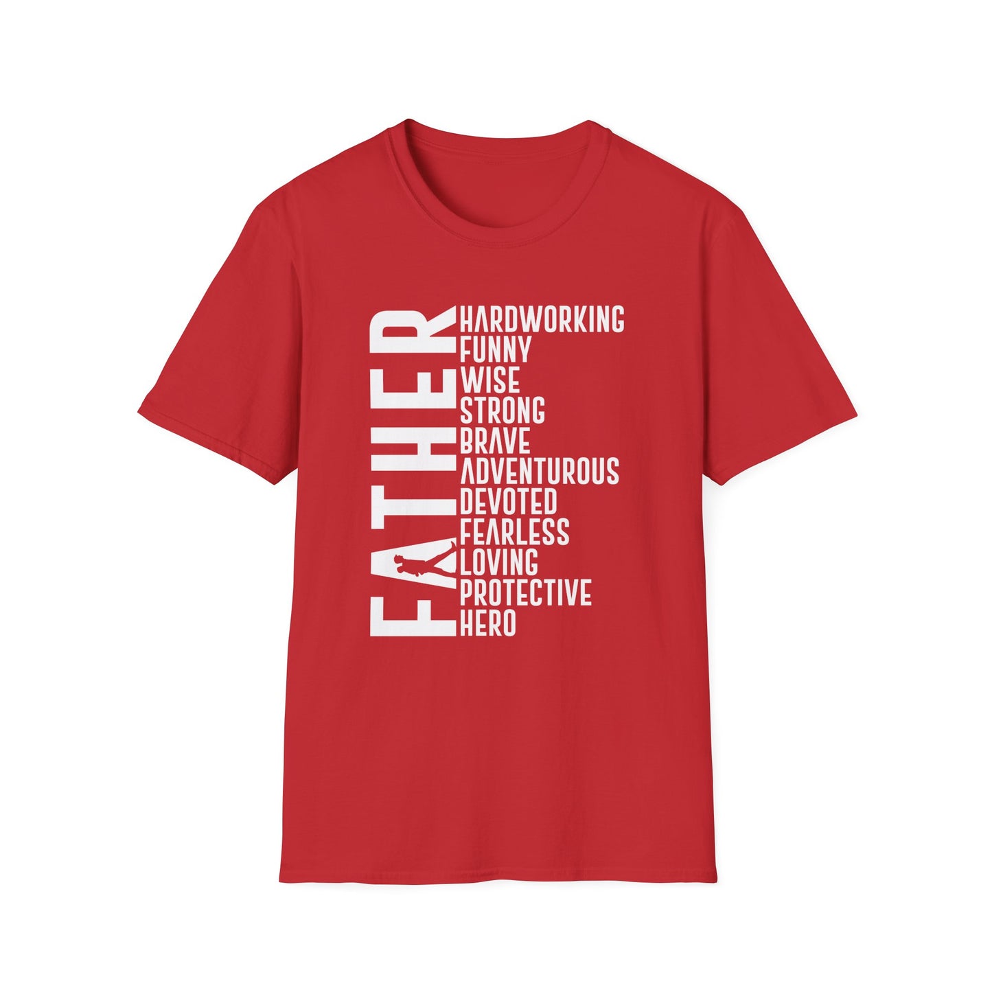 Father Hardworking Hero T-Shirt