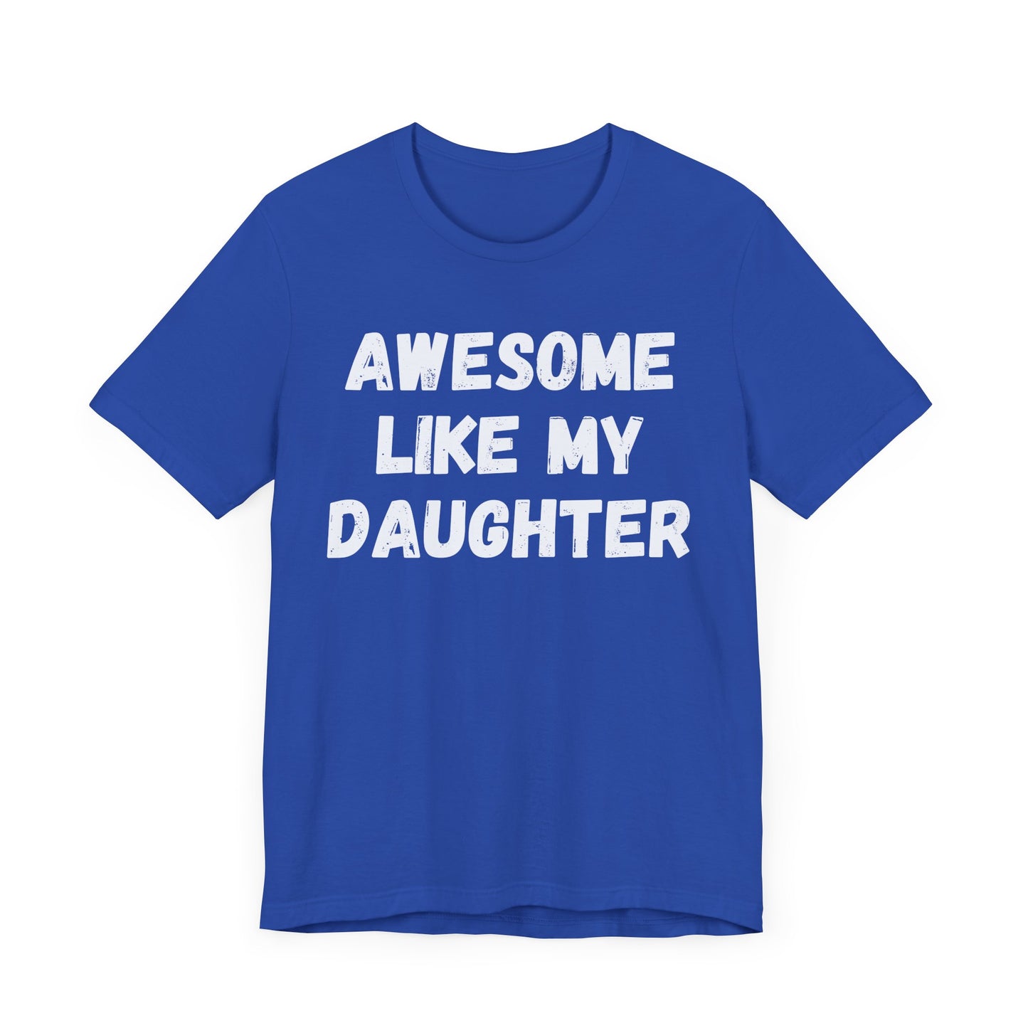 Awesome Like My Daughter