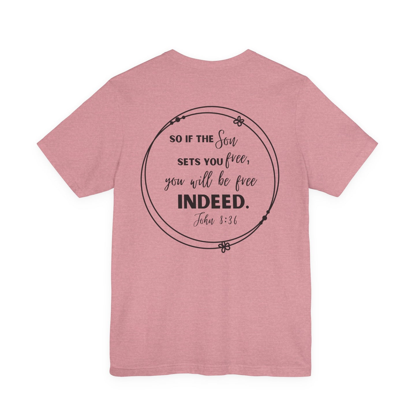 Free Indeed T-Shirt