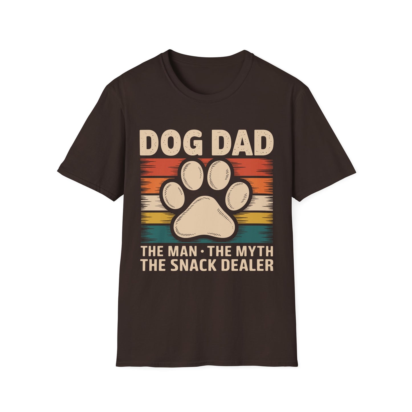 Dog Dad The Man The Myth The Snack Dealer