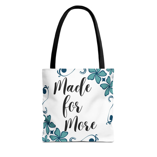 Made For More Tote Bag