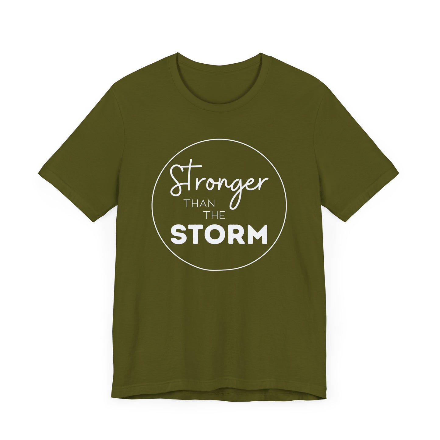 Stronger Than The Storm TShirt