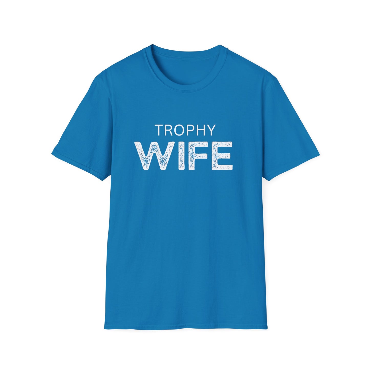 Trophy Wife Tee-Funny Wife Tshirt