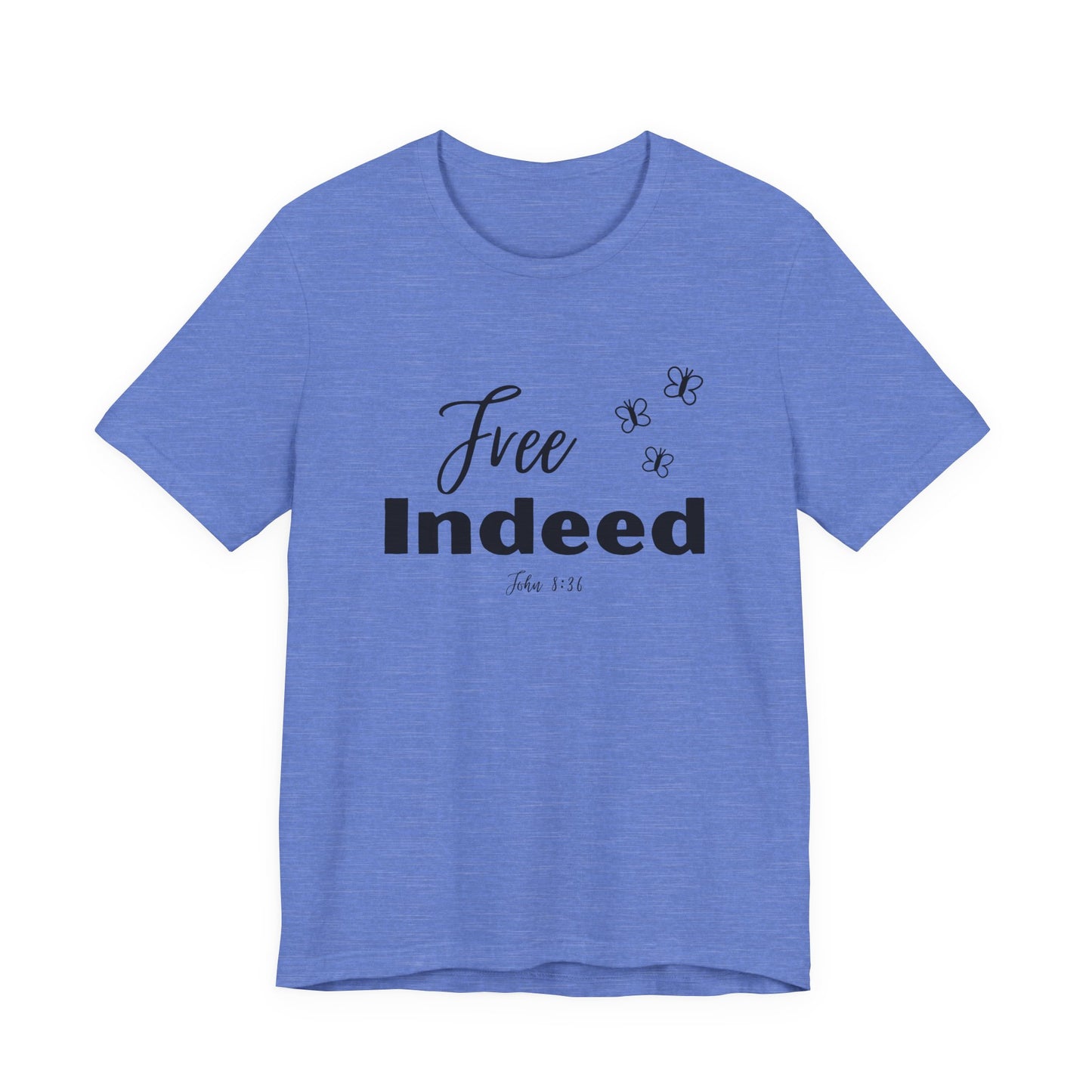 Free Indeed T-Shirt
