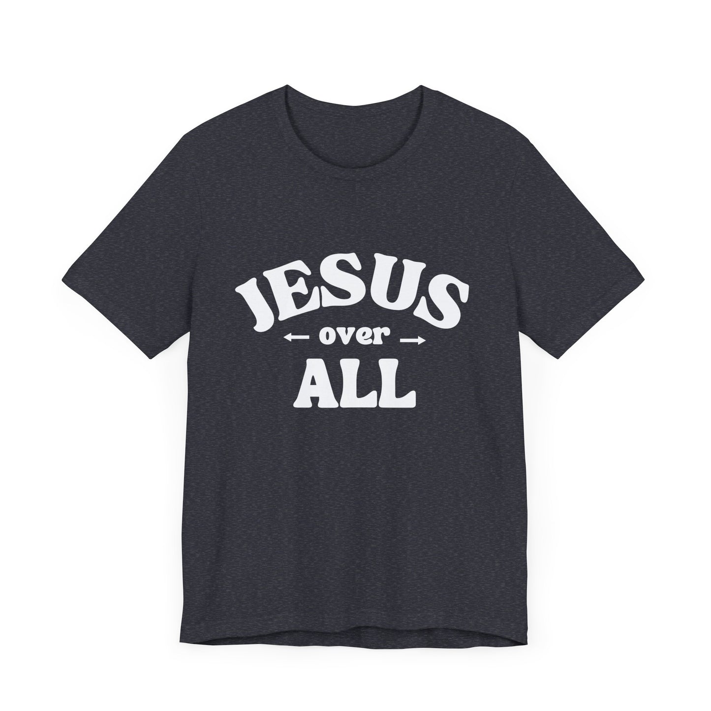 Jesus Over All