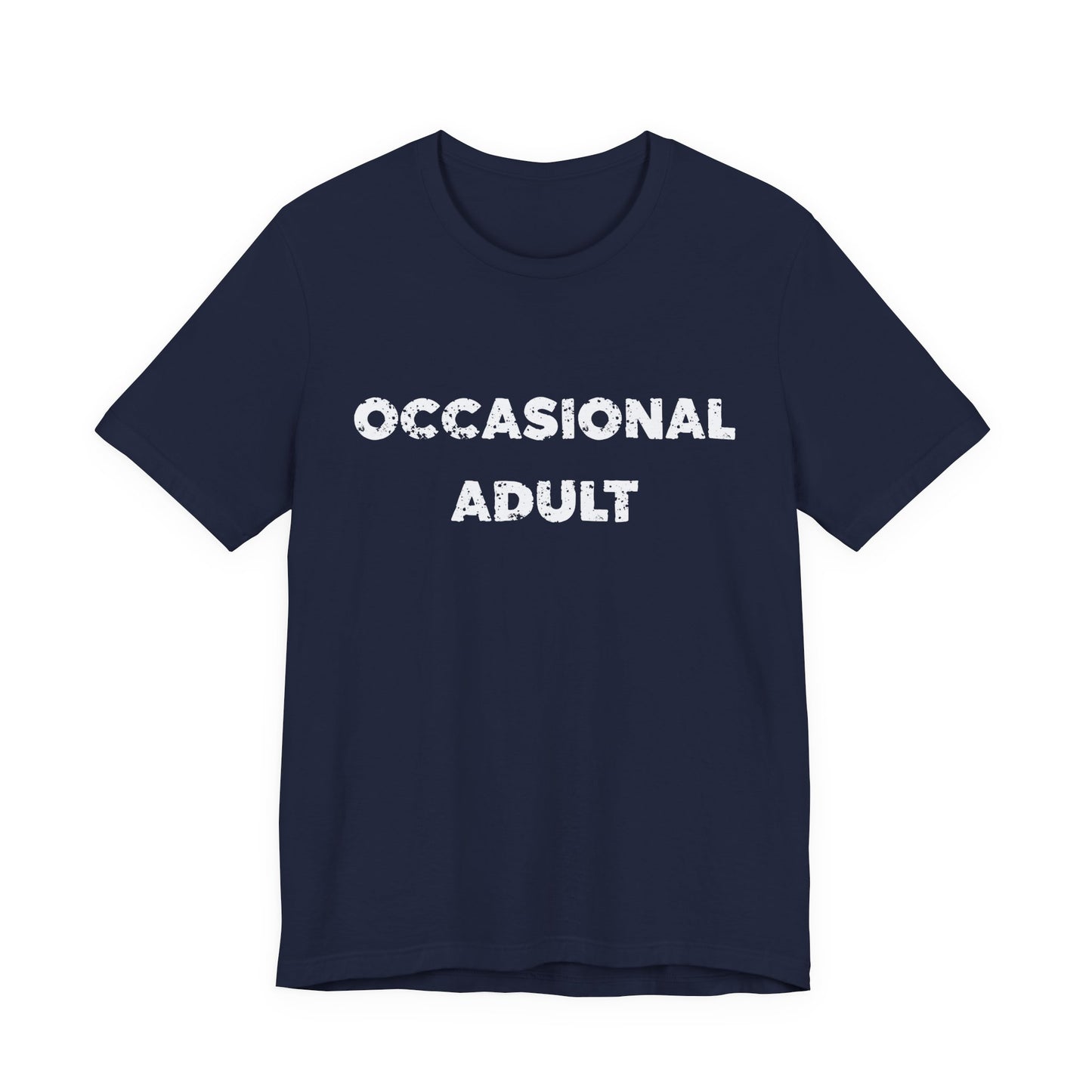 Occasional Adult T-Shirt