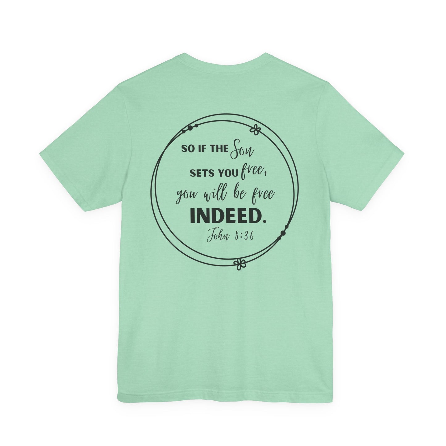 Free Indeed T-Shirt