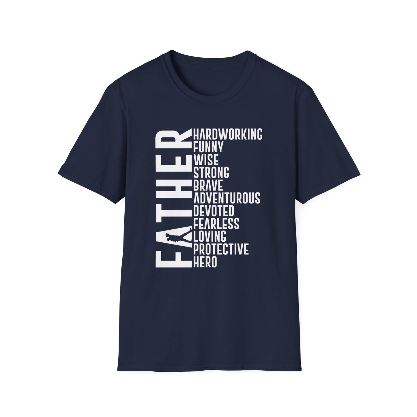 Father Hardworking Hero T-Shirt