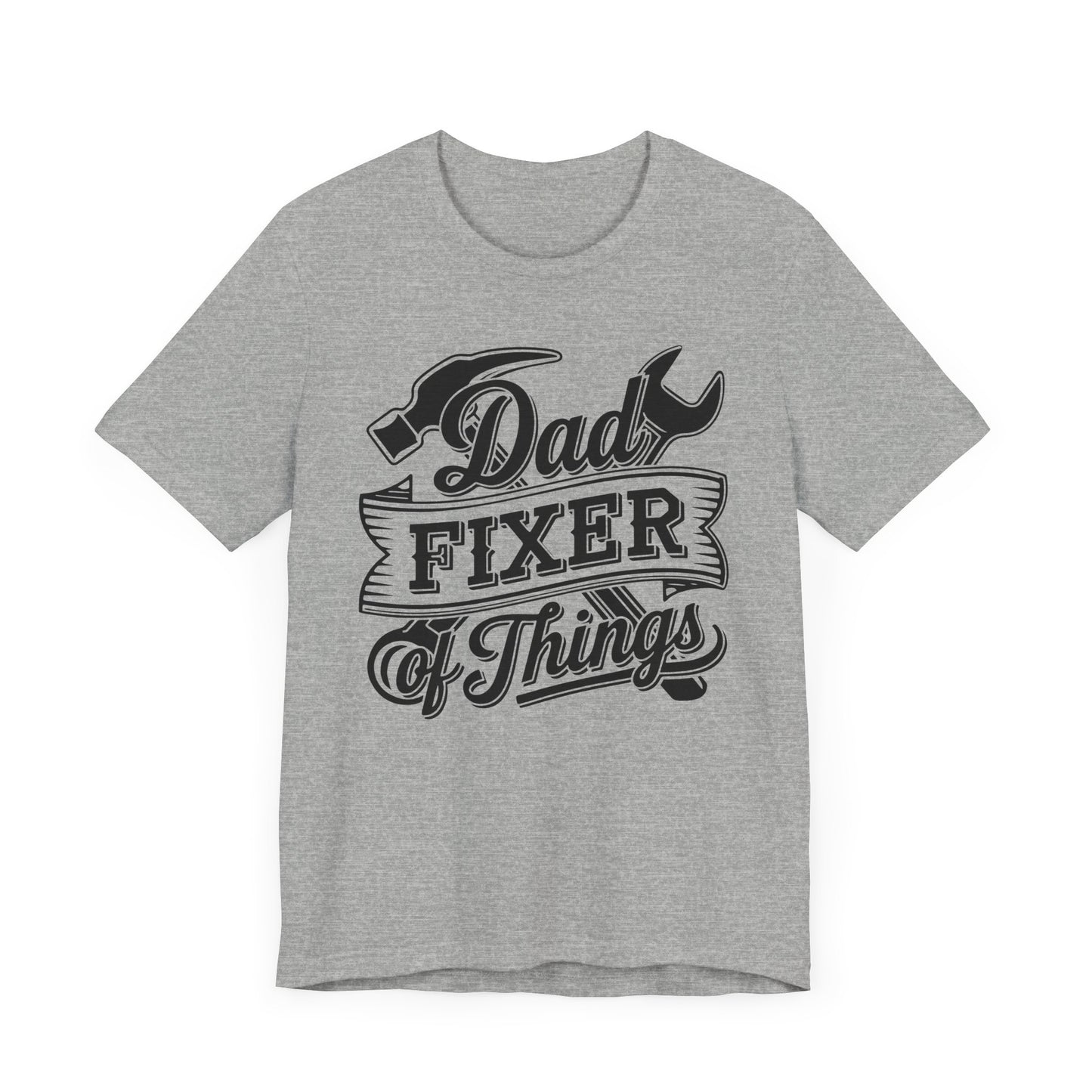 Dad Fixer Of Things
