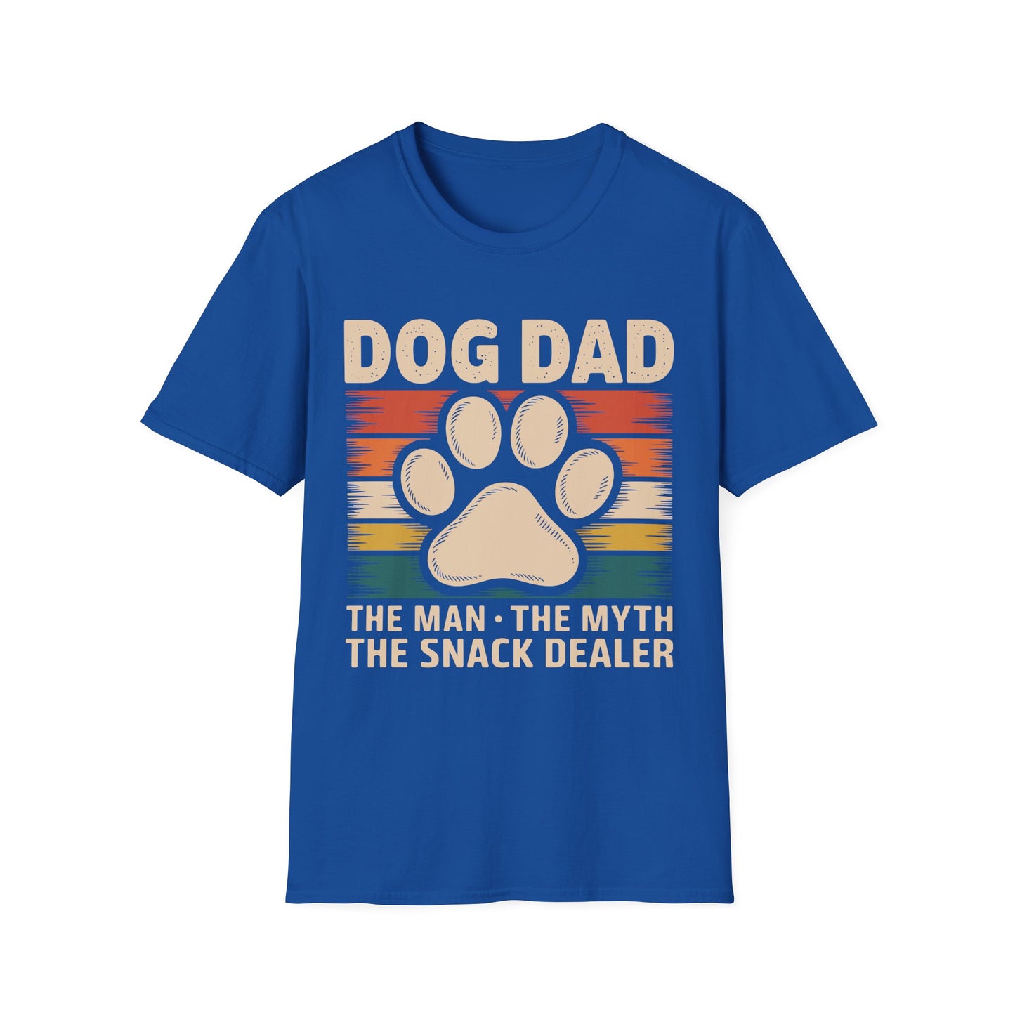 Dog Dad The Man The Myth The Snack Dealer