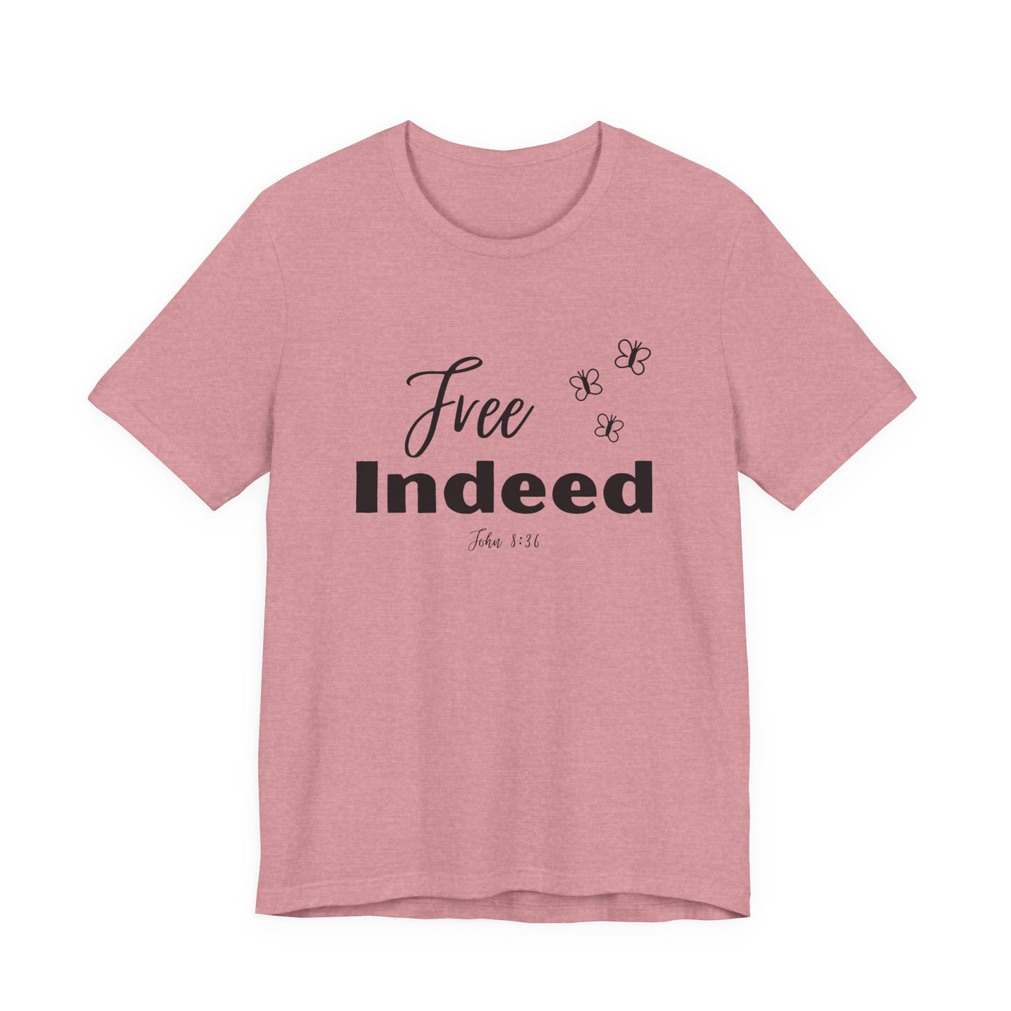 Free Indeed T-Shirt