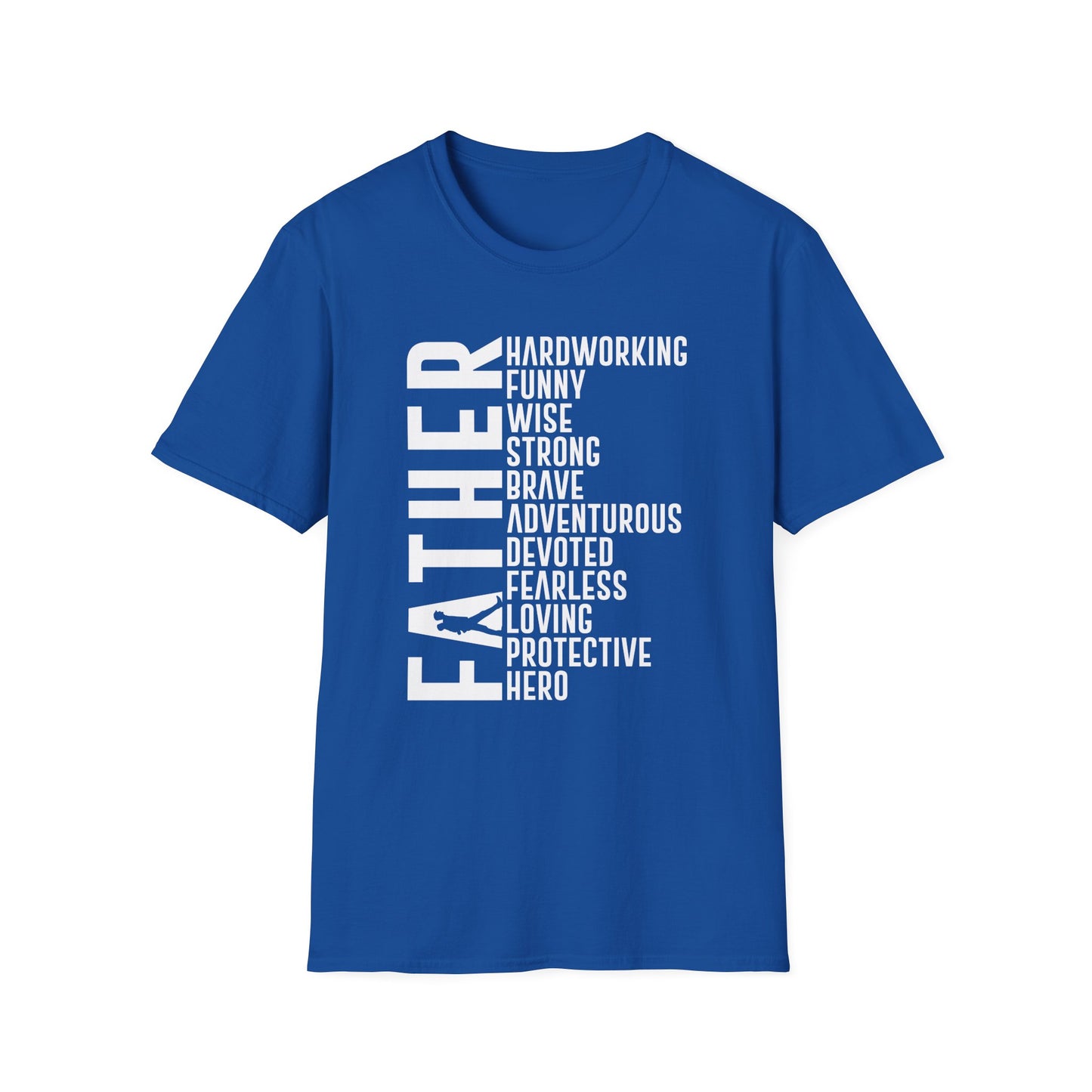 Father Hardworking Hero T-Shirt
