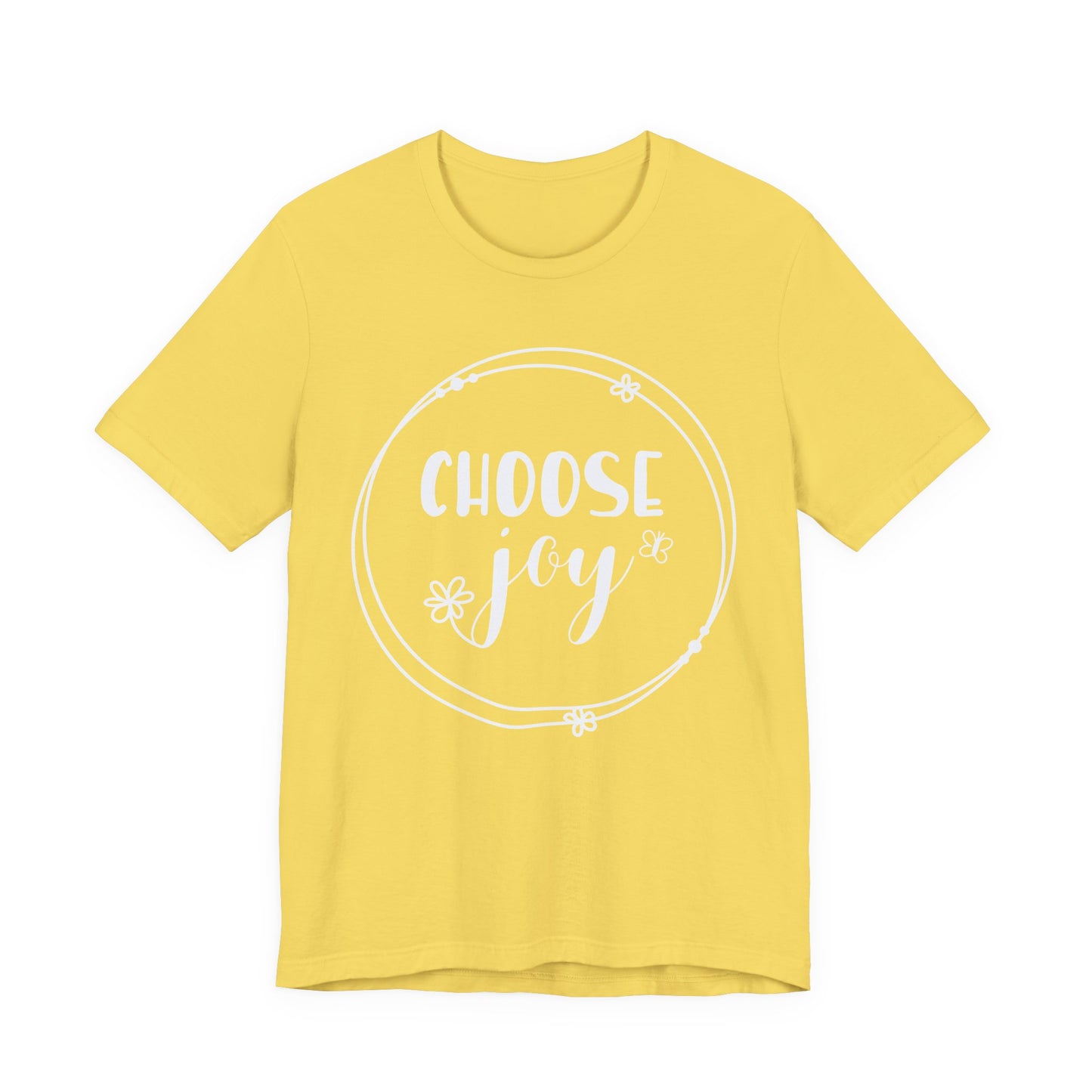 Choose Joy T-Shirt