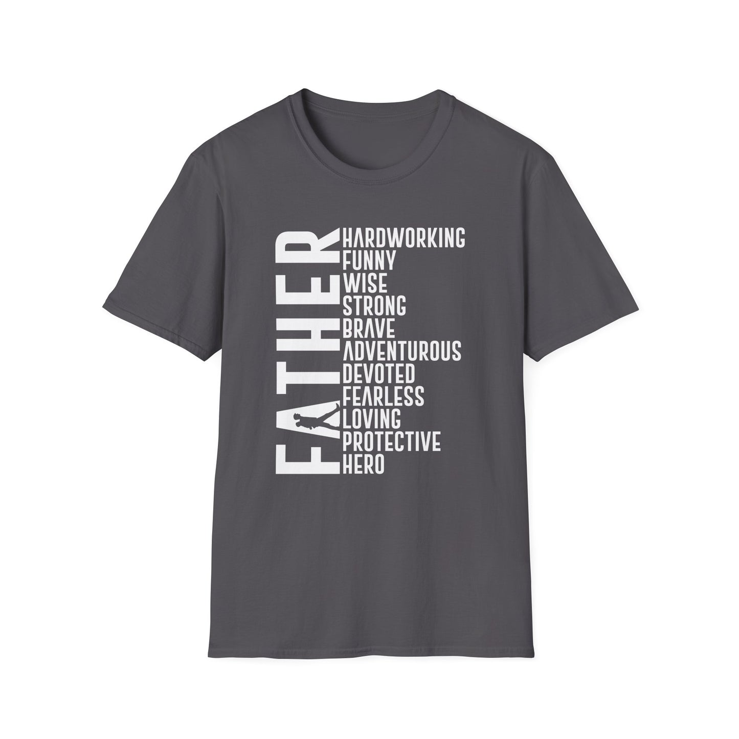 Father Hardworking Hero T-Shirt