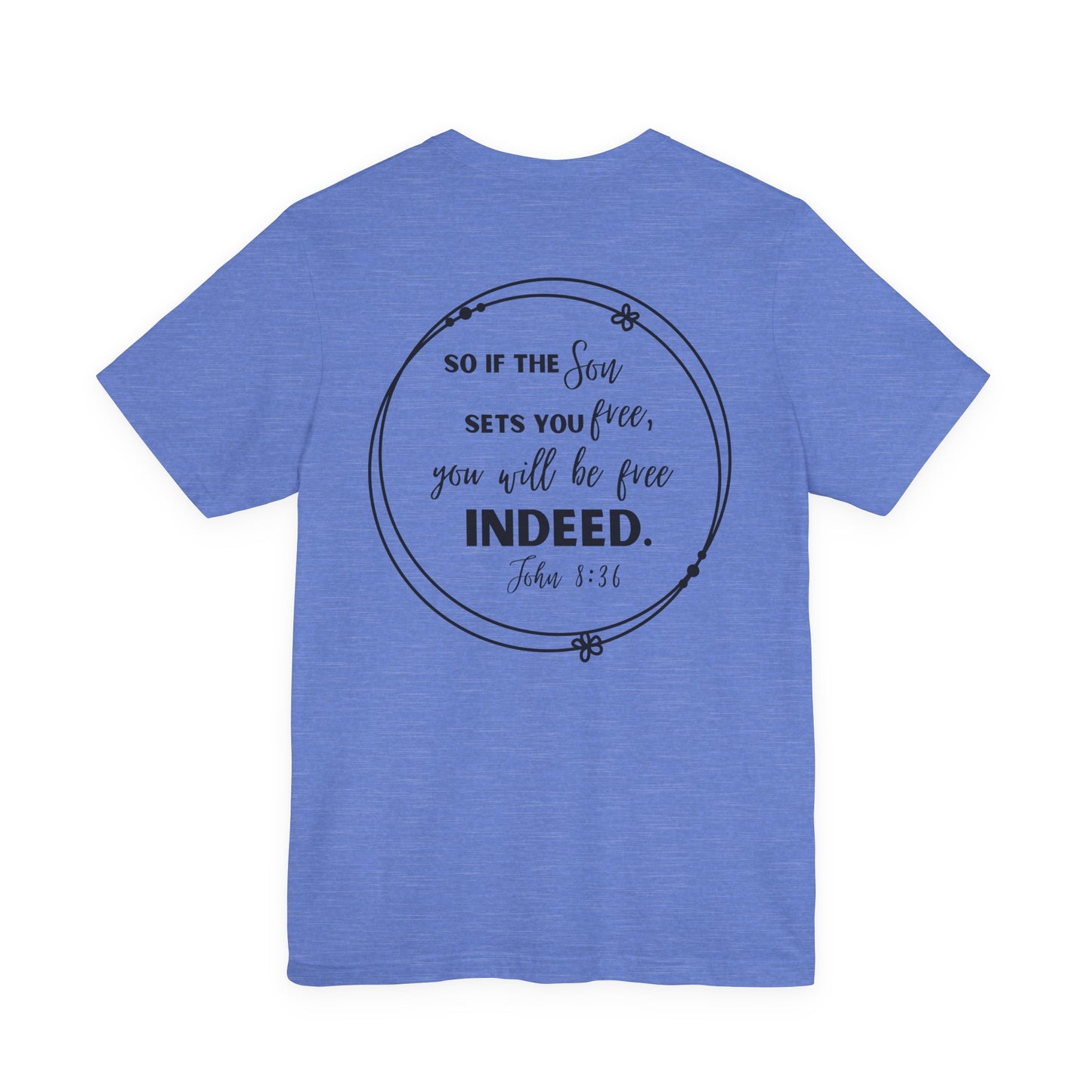 Free Indeed T-Shirt
