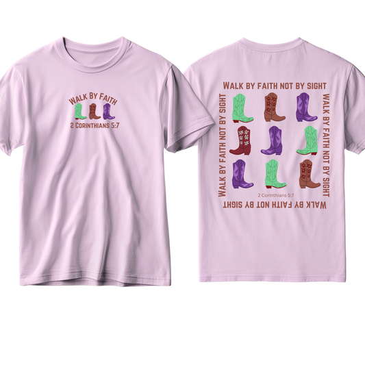 Walk By Faith T-Shirt