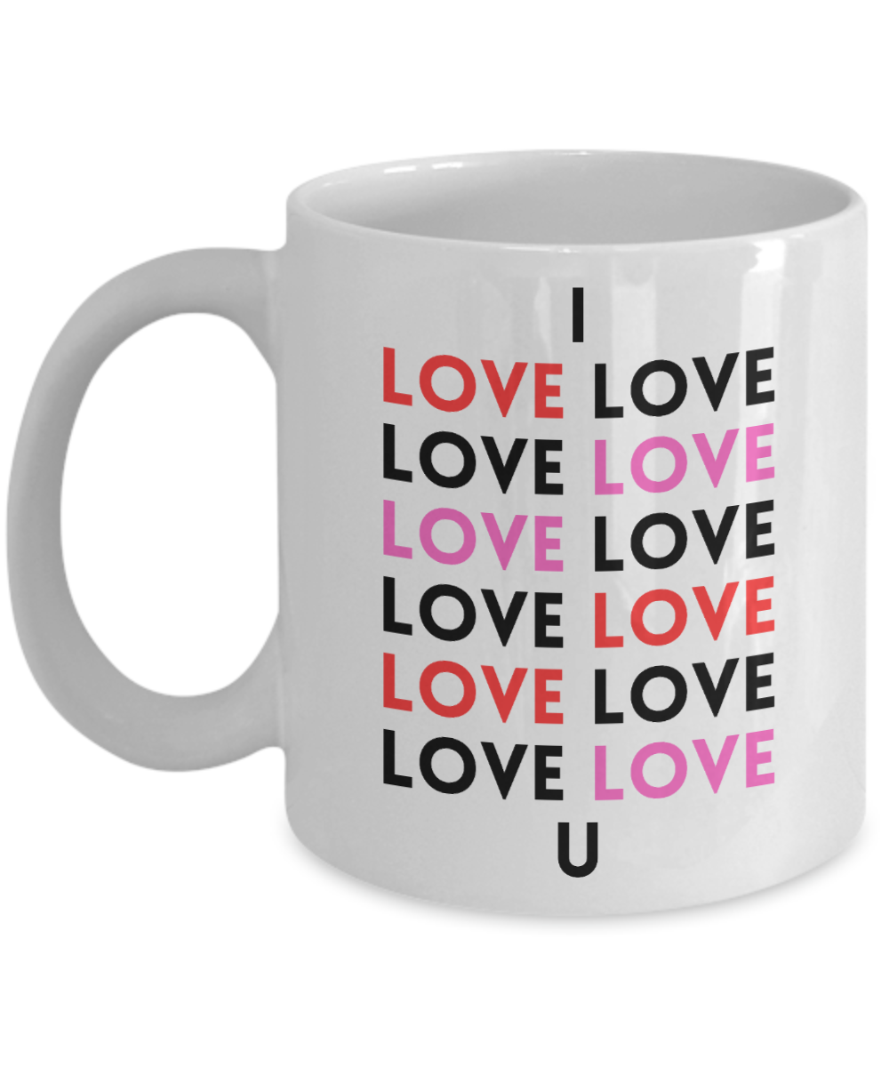 I Love Love Love You Mug - Forever Love Mug