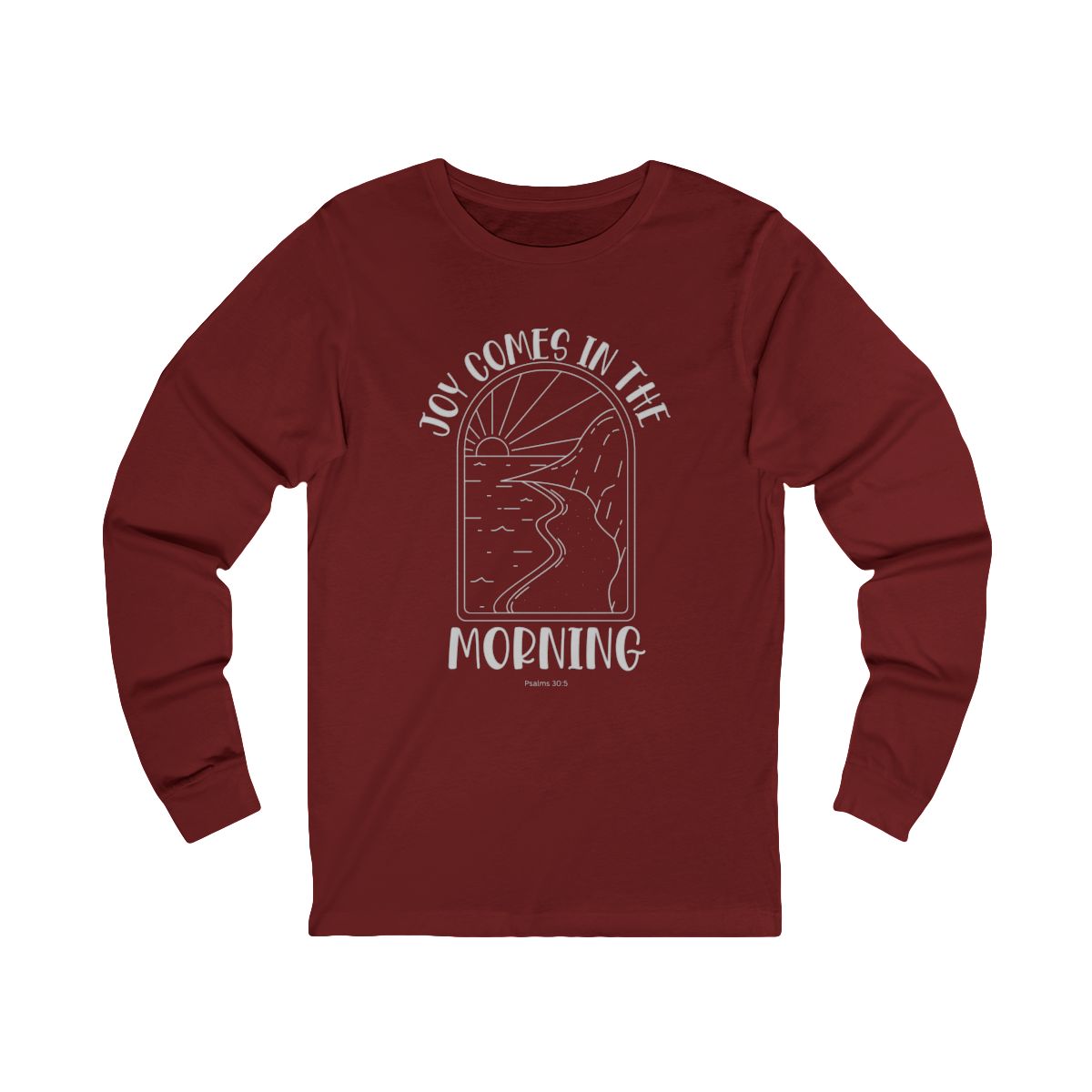 Joy Comes In The Morning Long Sleeve Tee