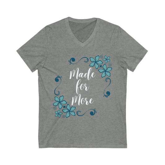 Made For More V-Neck Tee