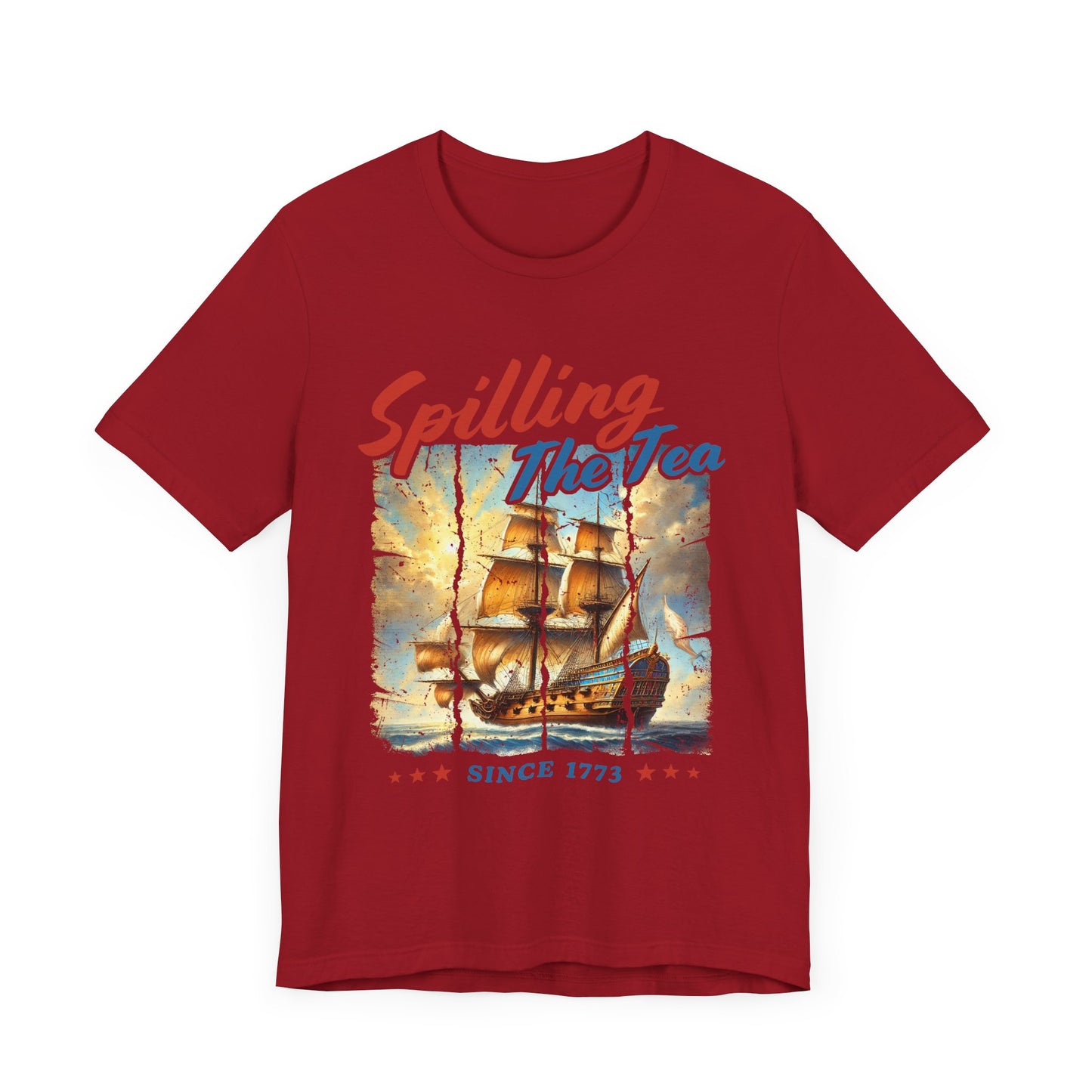 Spilling The Tea Since 1773 T-Shirt