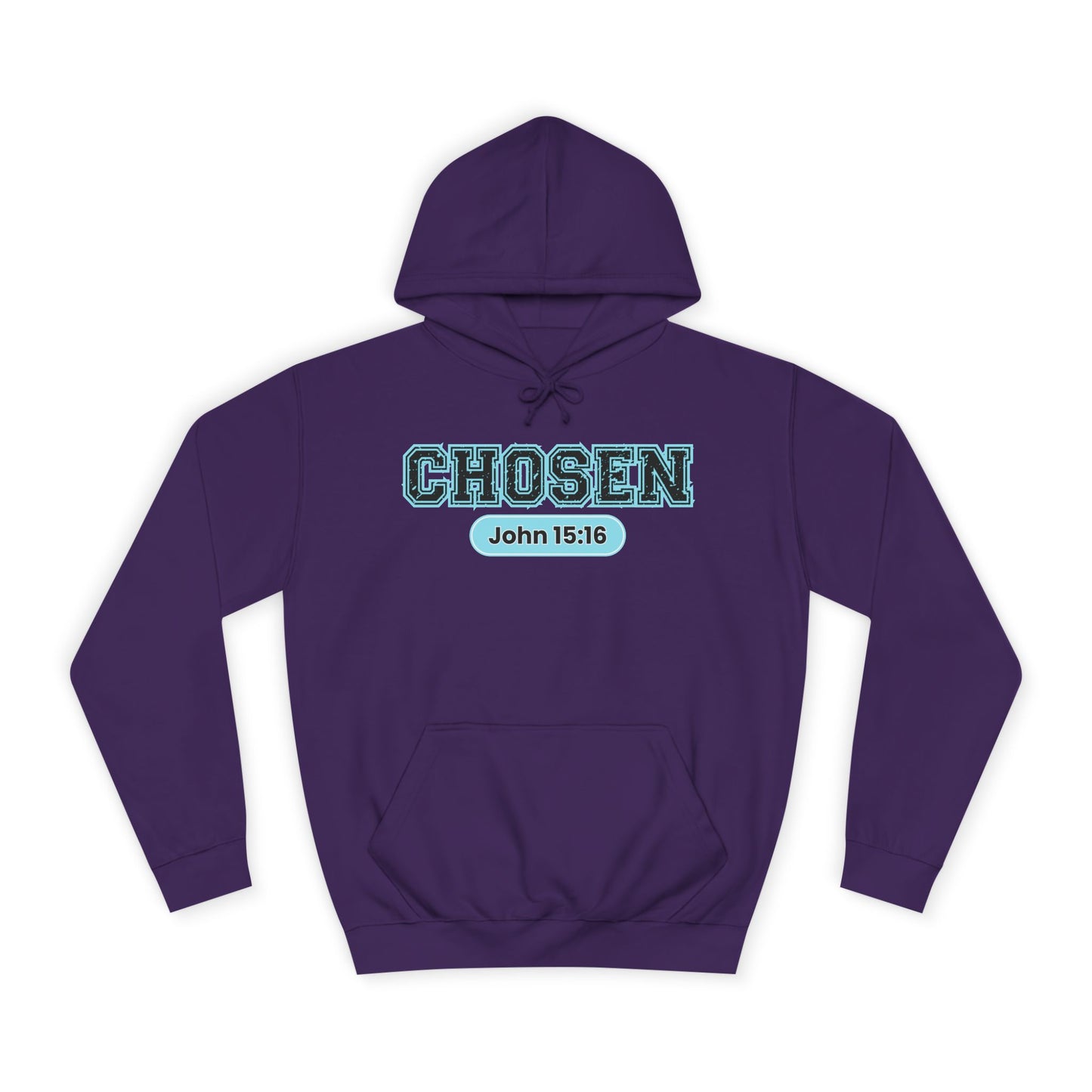 Chosen John 15:16 Hoodie
