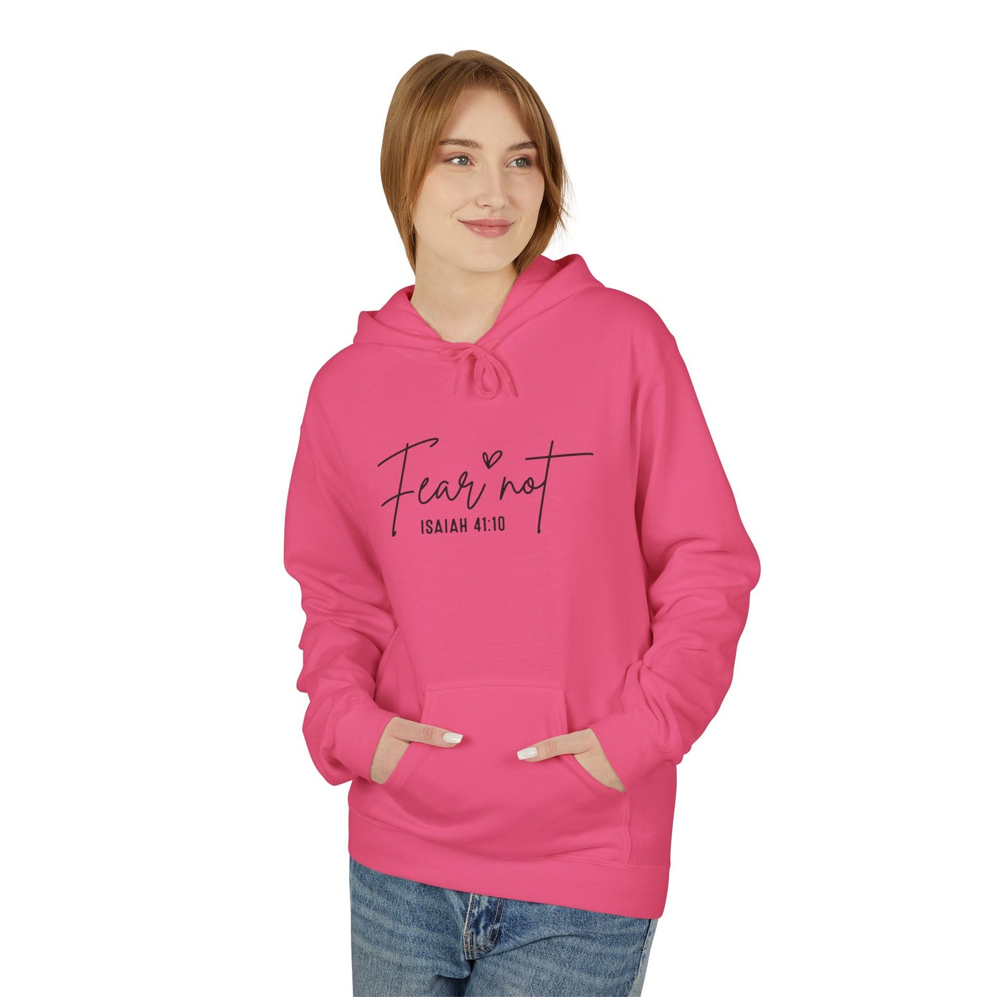 Fear Not Isaiah 41:10 Hoodie