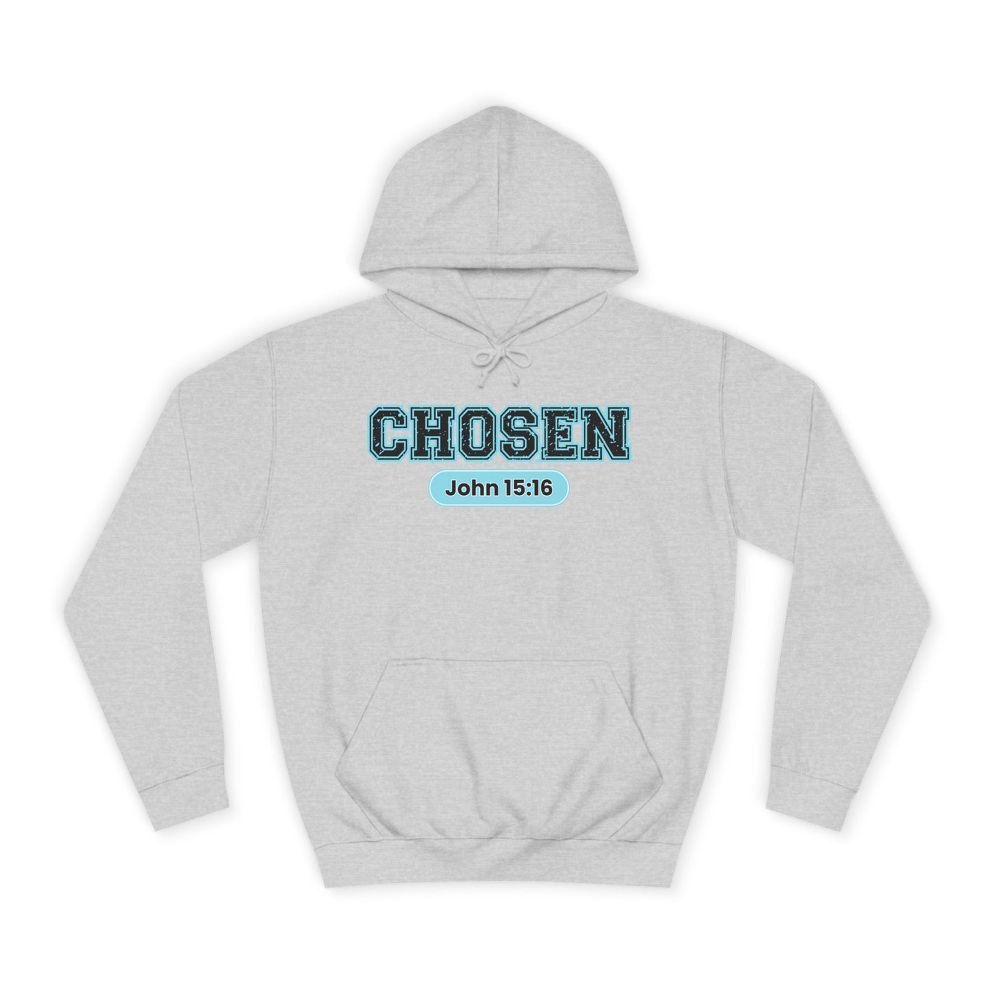 Chosen John 15:16 Hoodie