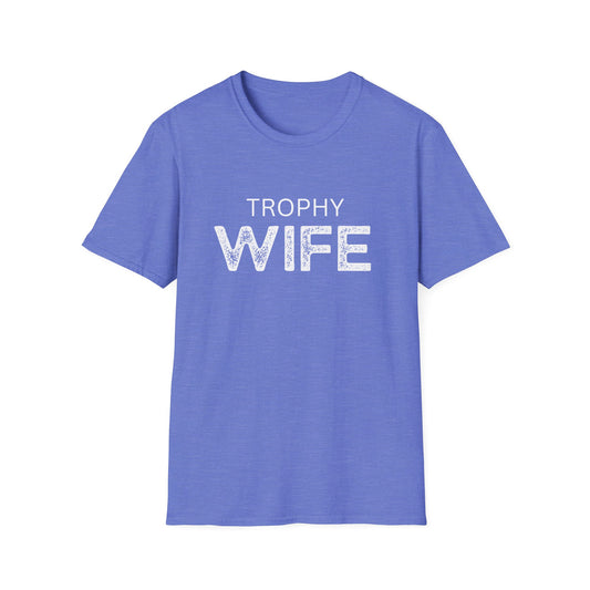 Trophy Wife Tee-Funny Wife Tshirt