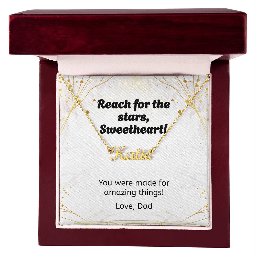 Dad to Daughter — “Reach for the Stars” Custom Name Necklace